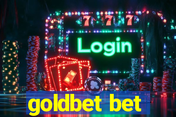 goldbet bet